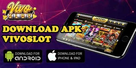 Download vivoslot apk  Daftar Vivoslot Game Slots Merupakan Situs Judi Casino Online Versi